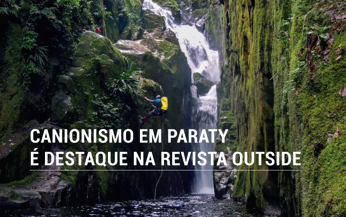 Canionismo em Paraty é destaque na Revista Outside