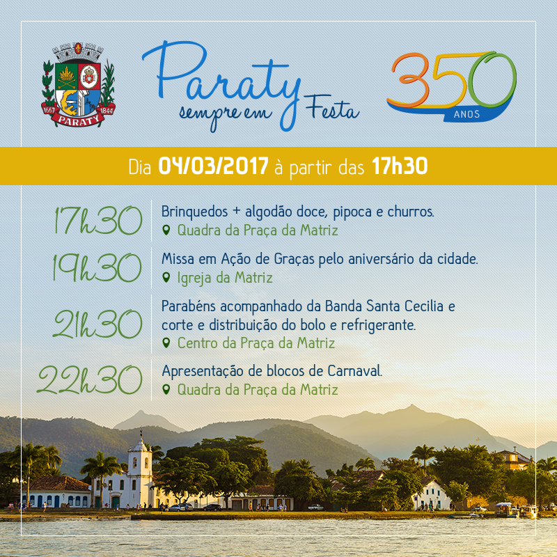 Paraty comemora 350 anos de história e beleza!