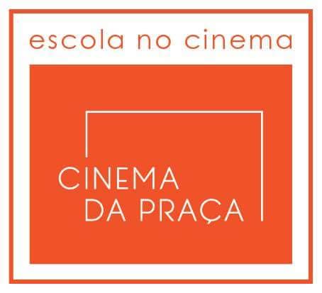 SESSÃO ESCOLA NO CINEMA DA PRAÇA