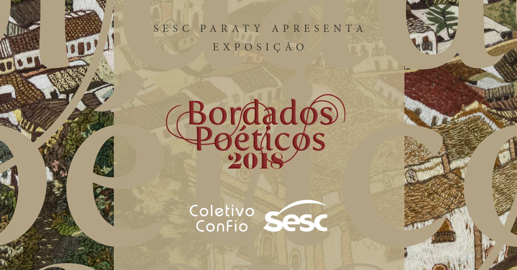 EXPOSIÇÃO BORDADOS POÉTICOS 